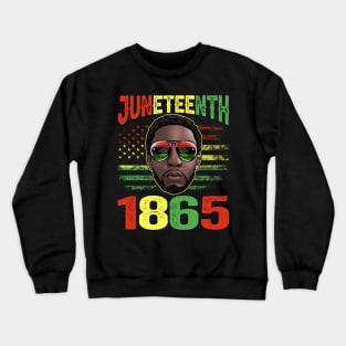 Juneteenth Is My Independence Day Black King Fathers Day Men Crewneck Sweatshirt